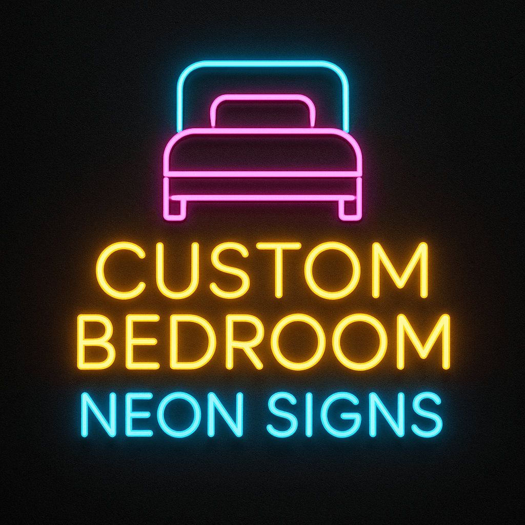 Custom Bedroom Neon Signs