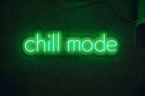 Chill mode neon sign for home