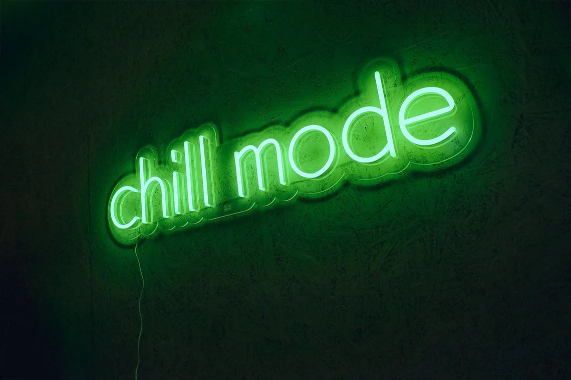 Chill mode neon sign for home